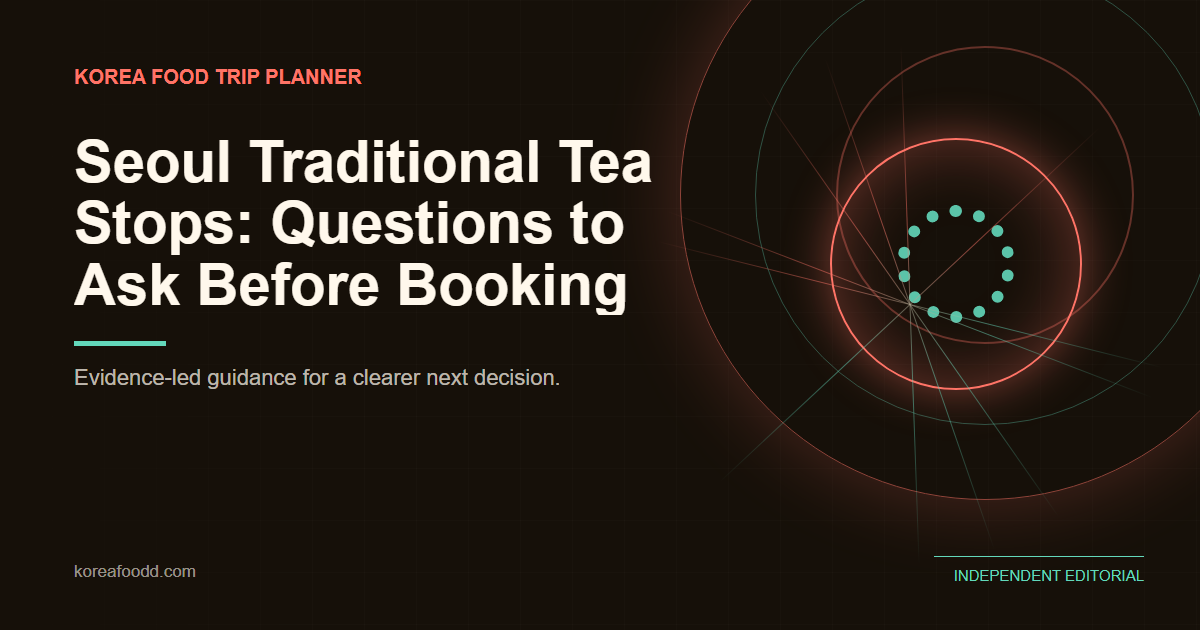 Jidaebang in Insadong: Planning a Traditional Tea Stop in Seoul